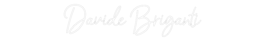 Custom Neon Sign: Davide Brigan...