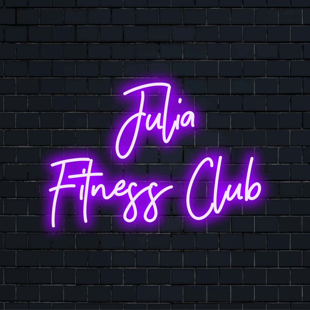 Julia Fitness Club Personalized LED Neon Sign, glowing neon text on dark brick wall