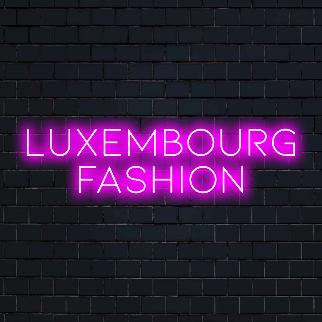 Luxembourg Fashion LED Neon Sign, glowing neon text on black brick background