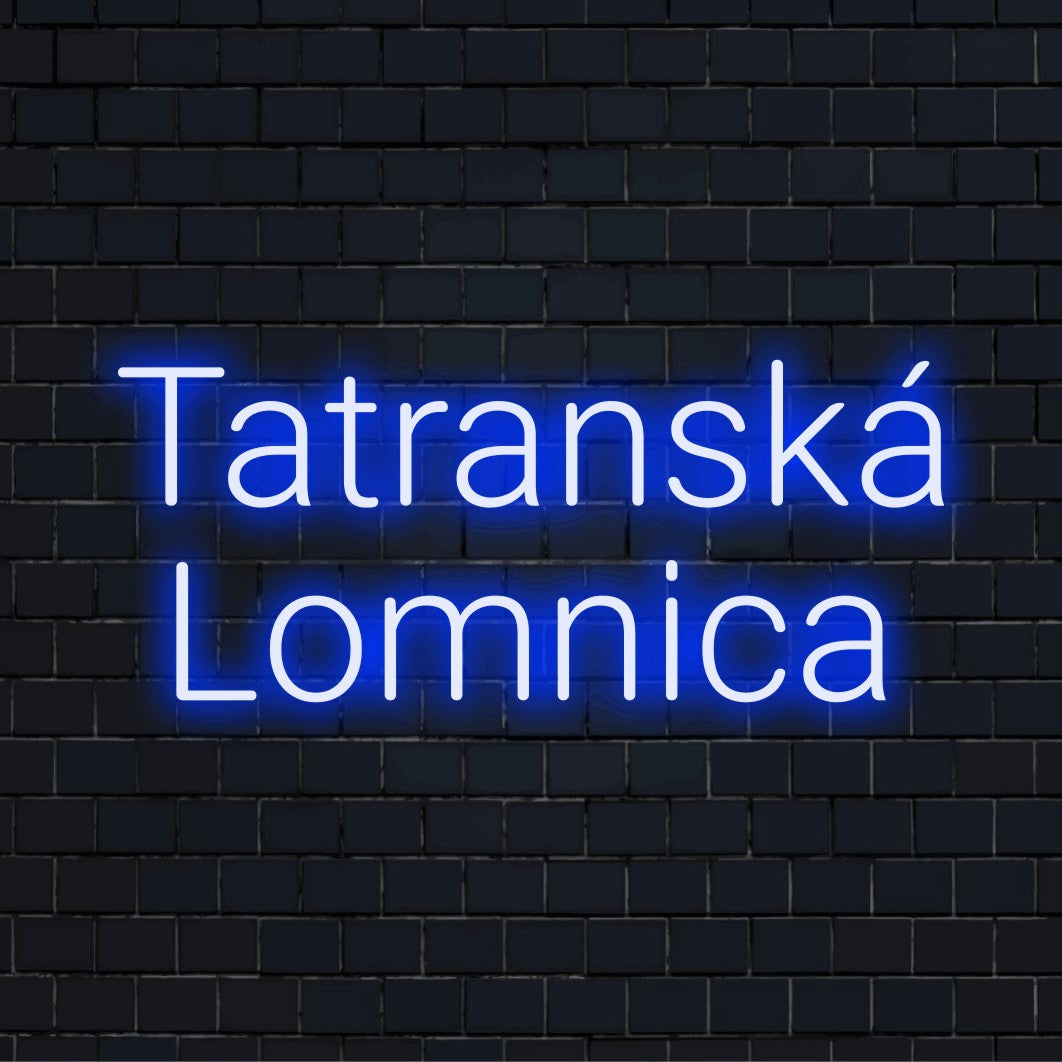 Tatransk Lomnica Neon Sign, glowing wall decor on dark brick wall