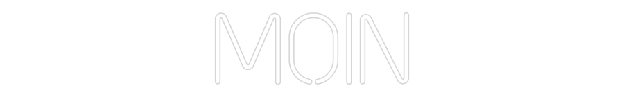 Individuelles Neon Leuchtschild: Moin