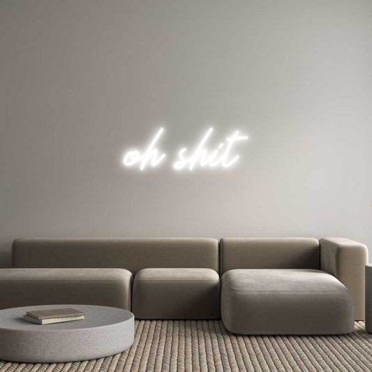 Individuelles Neon: oh shit