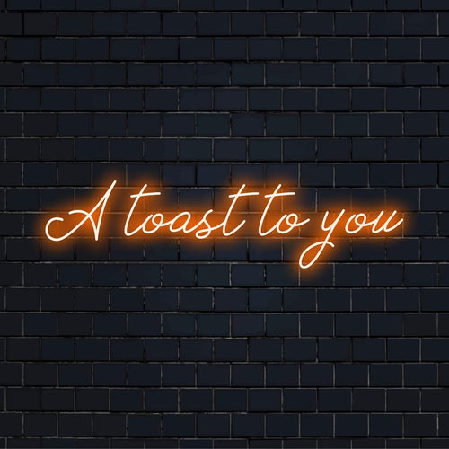 Individuelles LED-Neonschild mit dem Satz „A Toast To You“ in leuchtenden Farben, perfekt, um jedem Raum eine festliche Note zu verleihen.