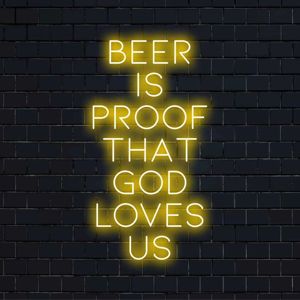 Maßgefertigtes LED-Neonschild mit dem Zitat „Bier ist der Beweis, dass Gott uns liebt“, perfekt, um eine warme Neonatmosphäre zu schaffen.