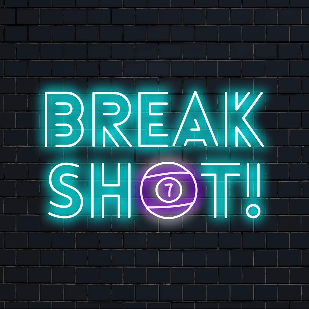 Custom made LED Neon sign titled Break Shot! in vibrant hues, perfect for unique neon light decor or personalized design.