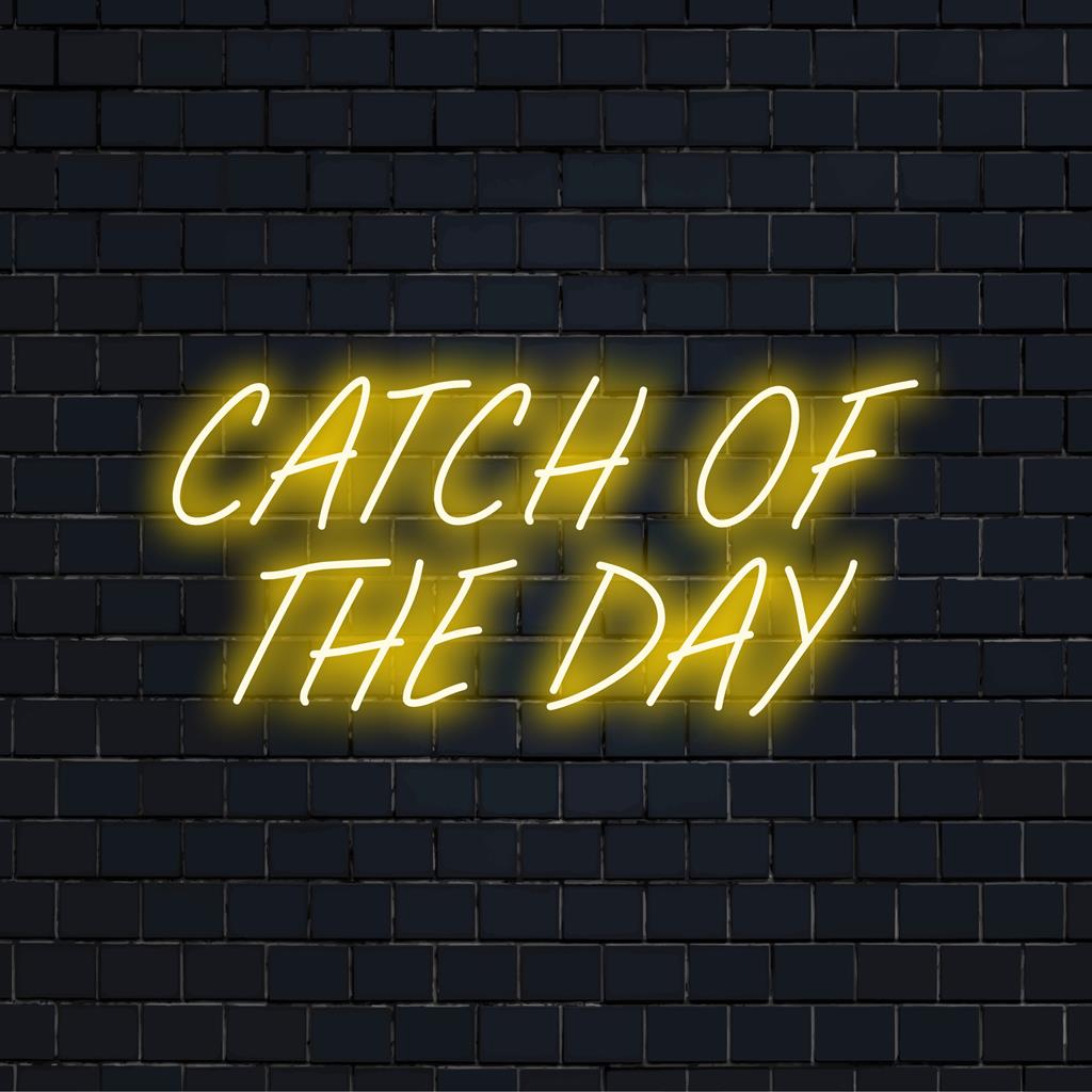 Lebendiges, individuell angefertigtes LED-Neonschild mit der Aufschrift „Catch Of the Day“, perfekt für einzigartige Wandkunst und auffällige Dekoration.