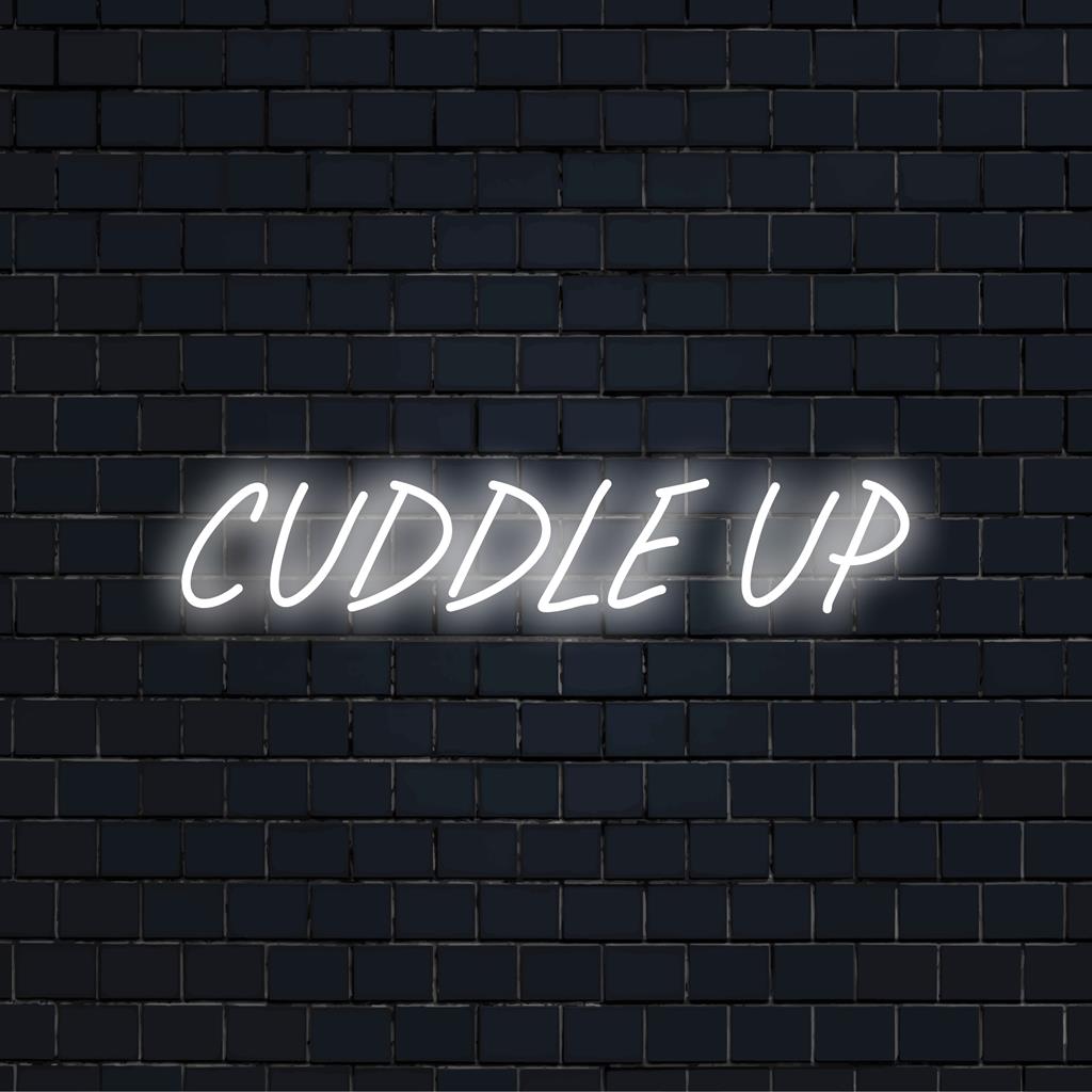 Custom-made Cuddle Up LED neon sign. Perfect blend of cozy elegance, ideal for home decor and ambient lighting.