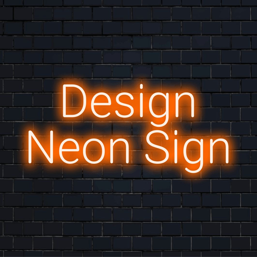 Custom LED neon text sign reading "Design Neon Sign"