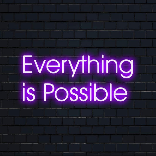 Customizable LED neon sign with the motivational phrase Everything Is Possible; a vibrant addition to any space.