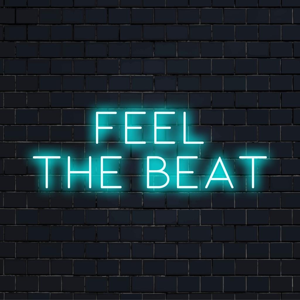 Individuelles LED-Neonschild mit „Feel The Beat 2“-Design. Fängt Energie mit lebendigem Neon-Look ein, perfekt für eine einzigartige Einrichtung.