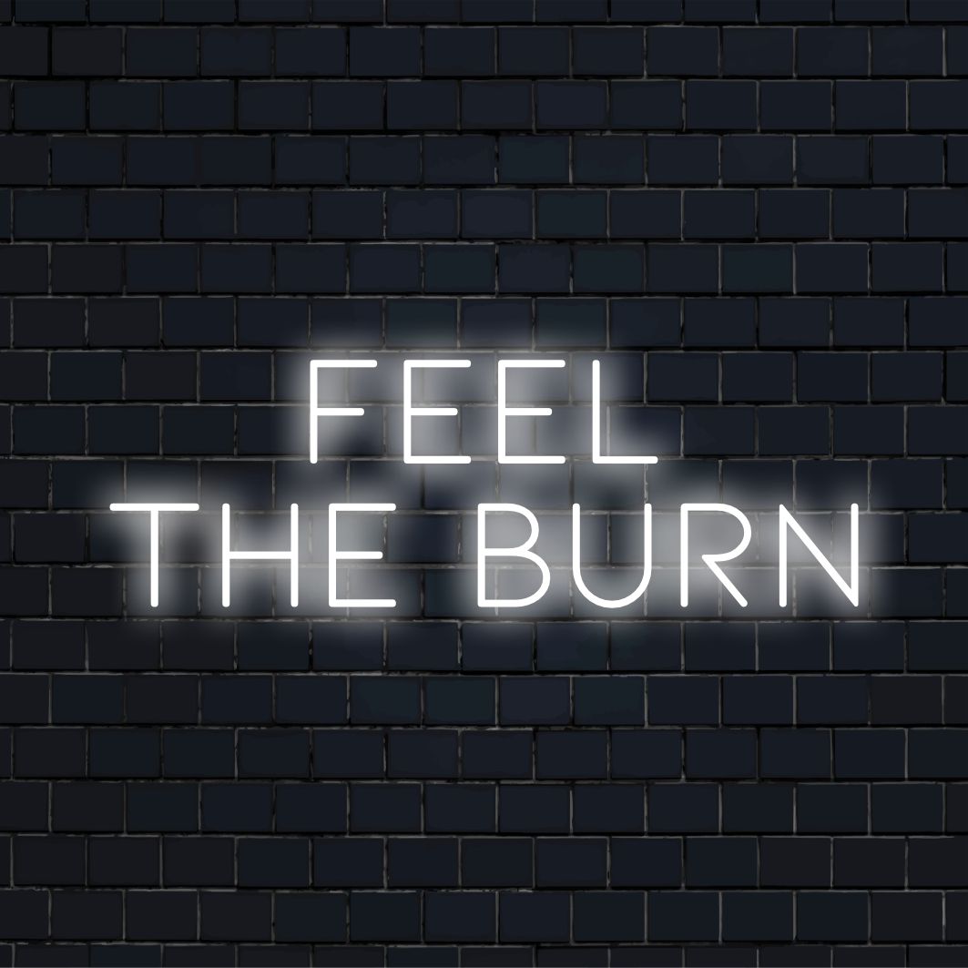 Vibrant Feel The Burn neon art. Custom LED glow ideal for modern decor accents. Eye-catching neon sign.