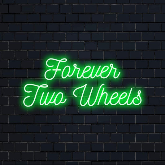 Forever Two Wheels LED neon sign glowing vividly, perfect for motorcycle enthusiasts and neon decor fans.