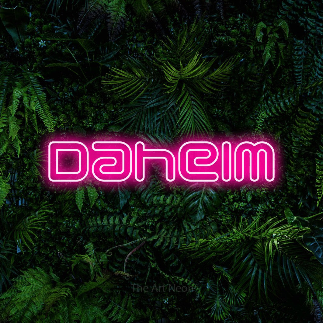 LED neon sign reading “Daheim”, arranged in a single line.