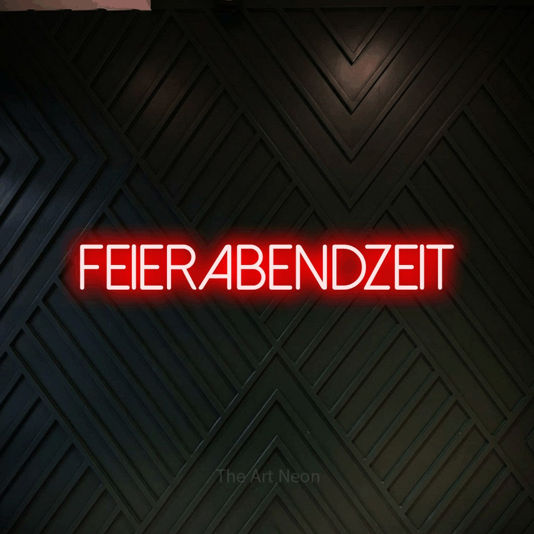 LED neon sign reading “Feierabendzeit”, arranged in a single line.