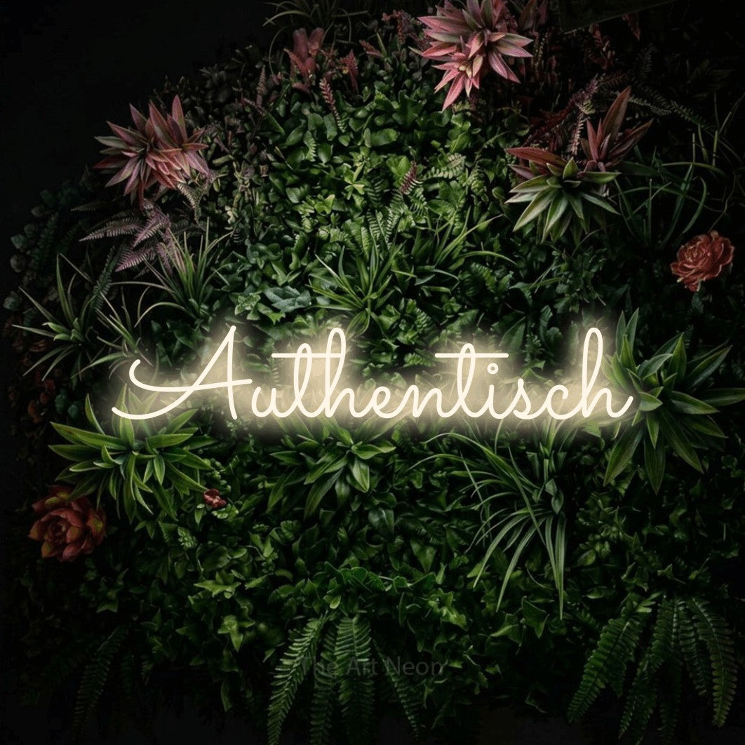 LED neon sign reading “Authentisch”, arranged in a single line.