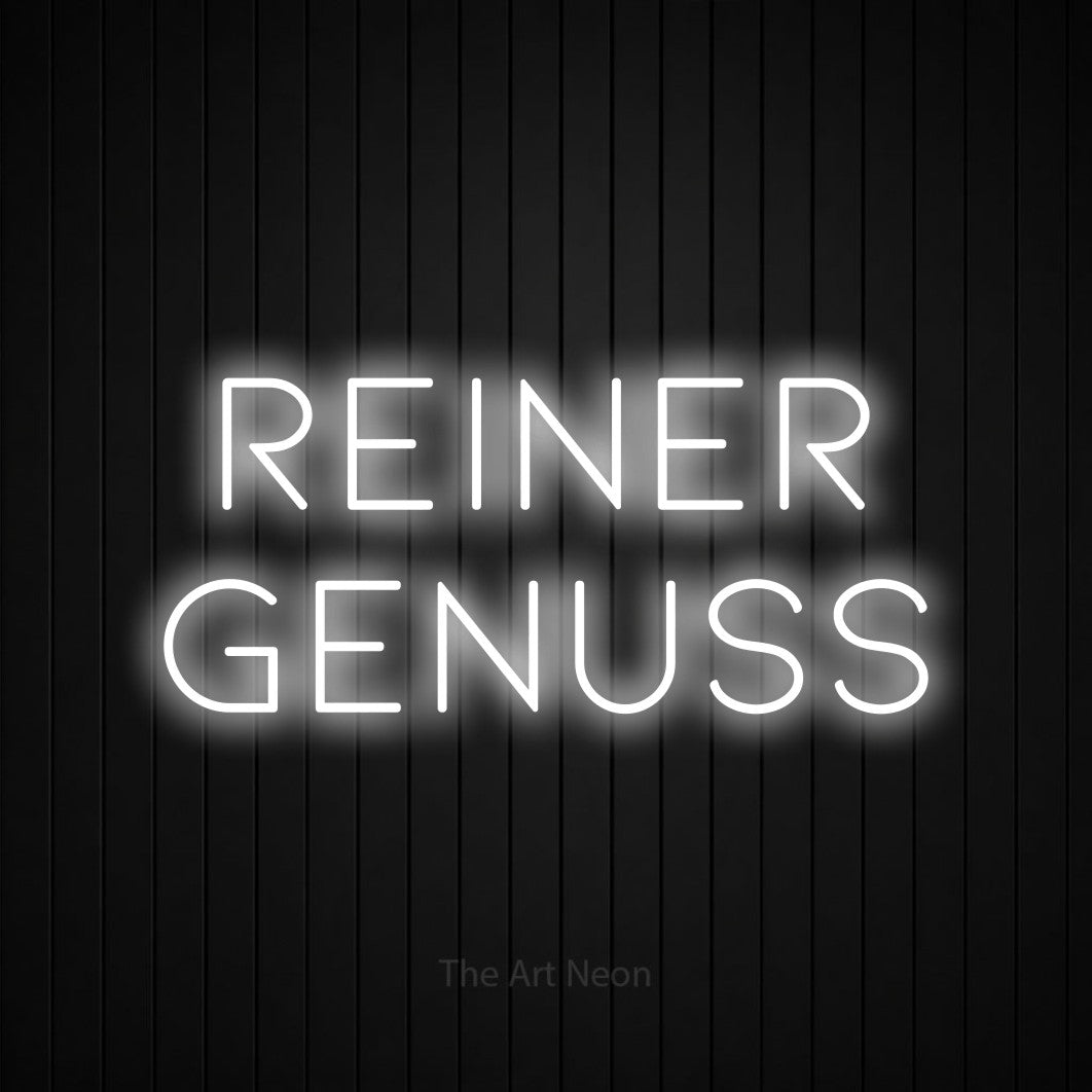 LED neon sign reading “REINER genuss”, arranged in 2 lines.