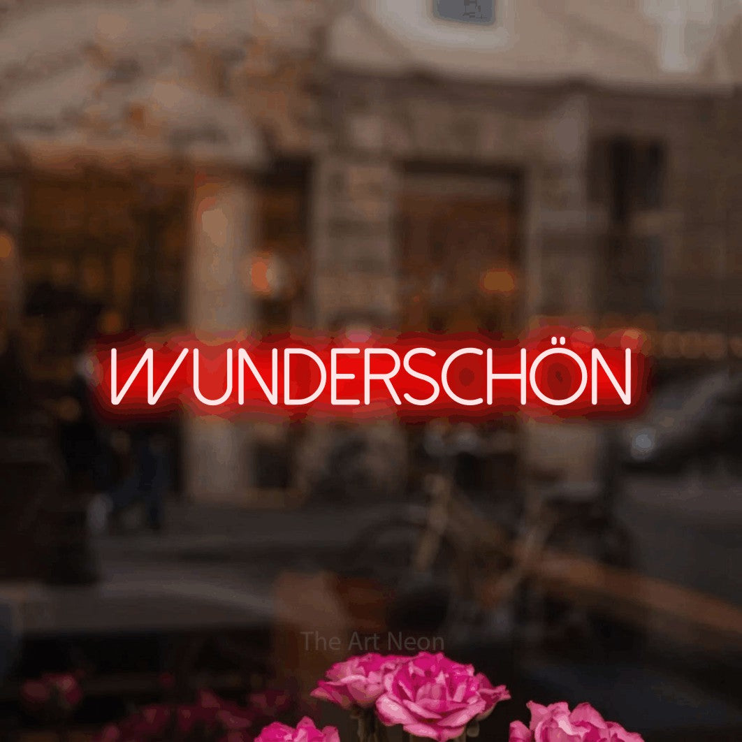 LED neon sign reading “WUNDERSCHÖN”, arranged in a single line.