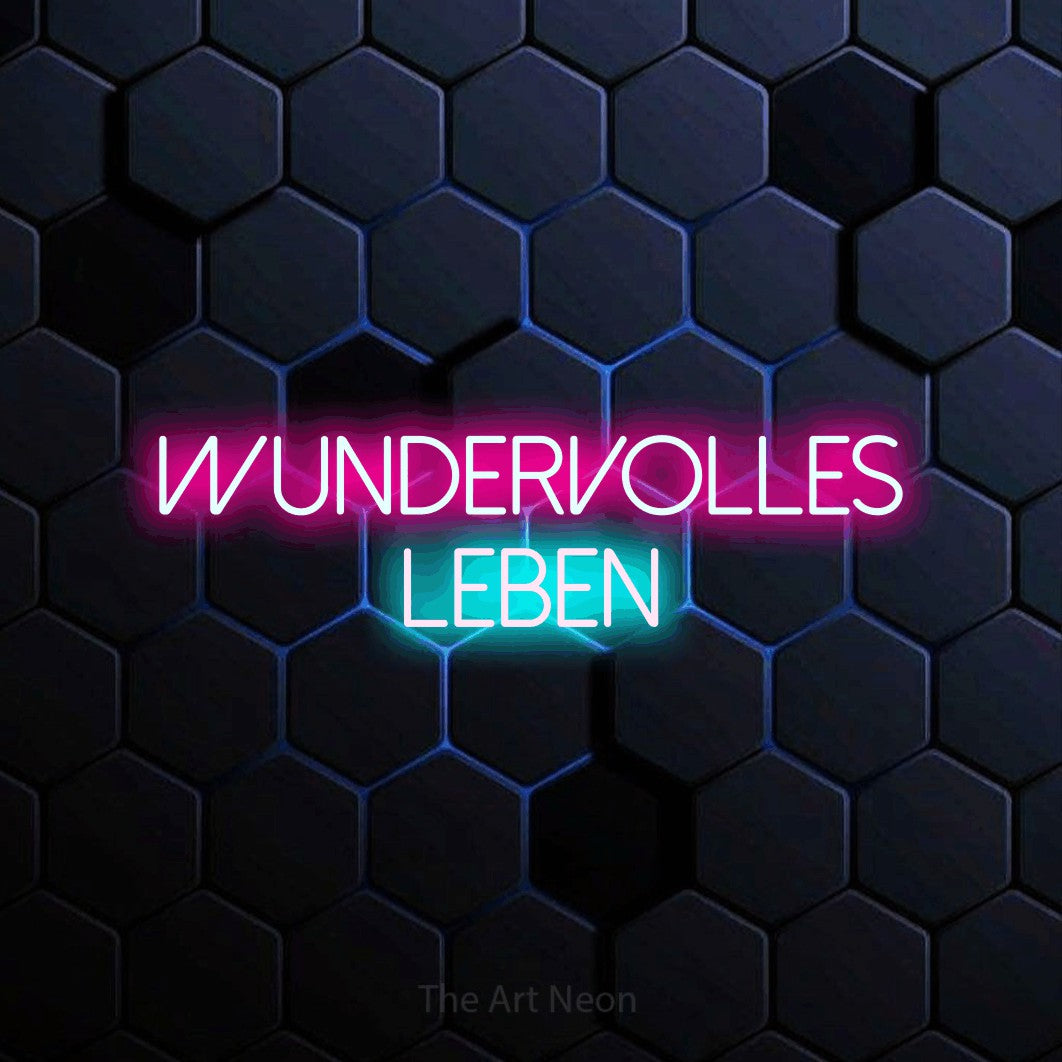 LED neon sign reading “WUNDERVOLLES LEBEN”, arranged in 2 lines.