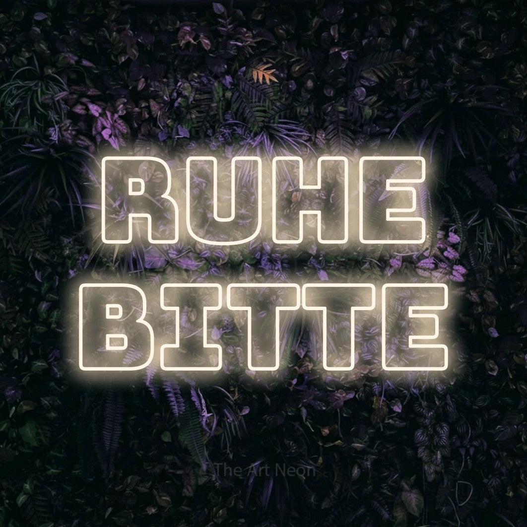 LED neon sign reading “Ruhe bitte”, arranged in 2 lines.