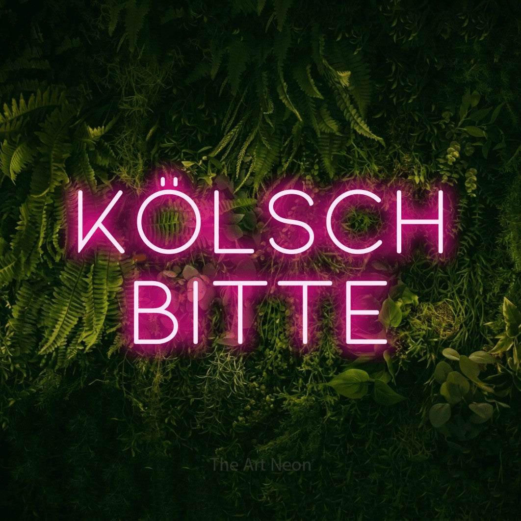 LED neon sign reading “Kölsch bitte”, arranged in 2 lines.