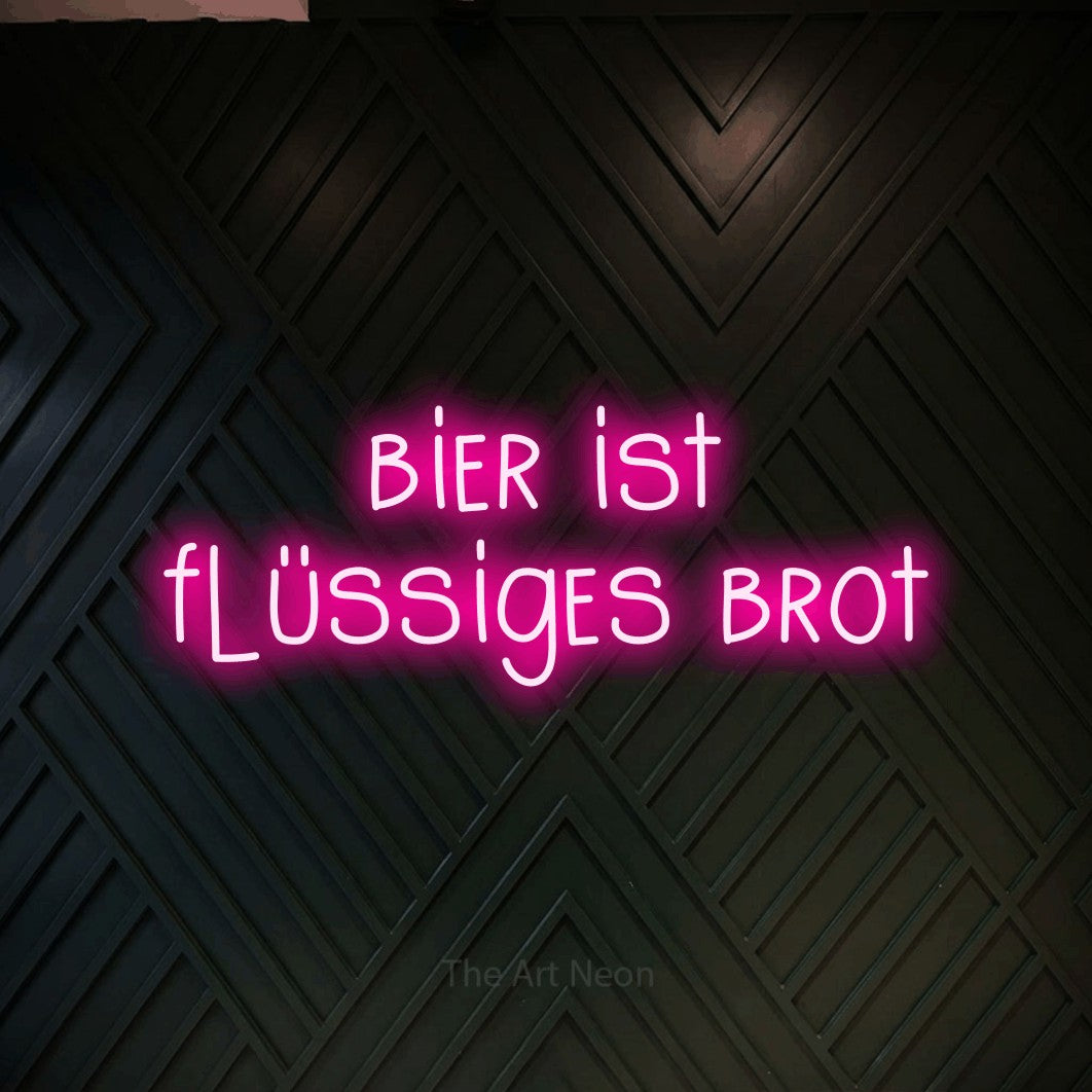 LED neon sign reading “bier ist flüssiges brot”, arranged in 2 lines.