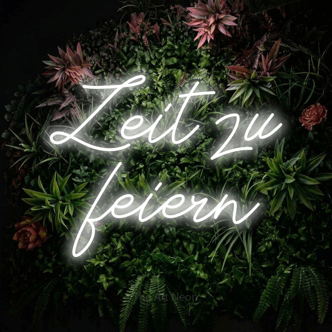 LED neon sign reading “Zeit zu feiern”, arranged in 2 lines.