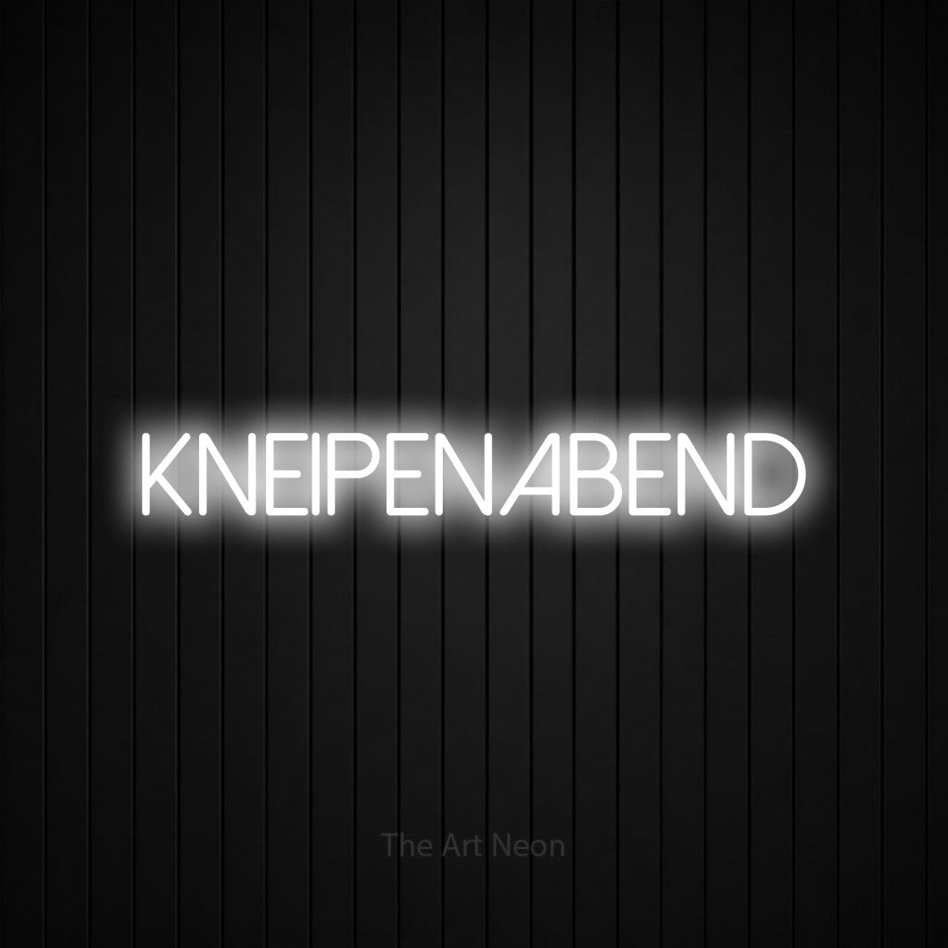 LED neon sign reading “KNEIPENABEND”, arranged in a single line.