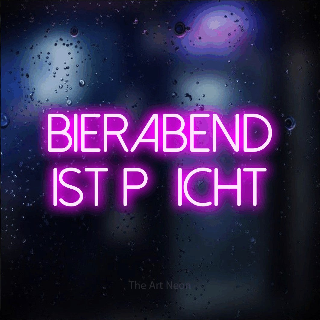 LED neon sign reading “Bierabend ist Pflicht”, arranged in 2 lines.