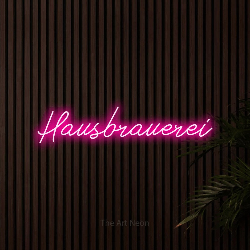 LED neon sign reading “Hausbrauerei”, arranged in a single line.