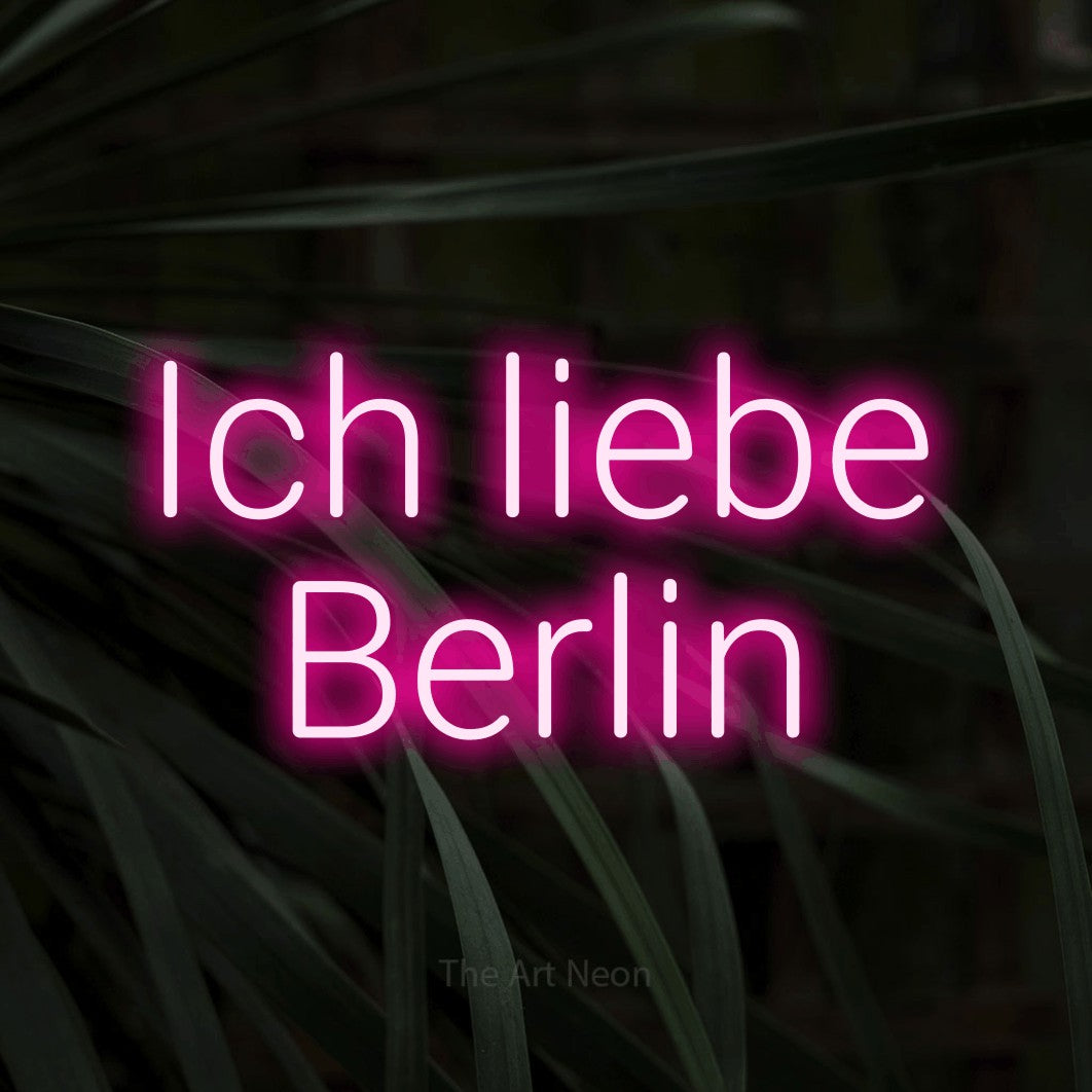 LED neon sign reading “Ich liebe Berlin”, arranged in 2 lines.
