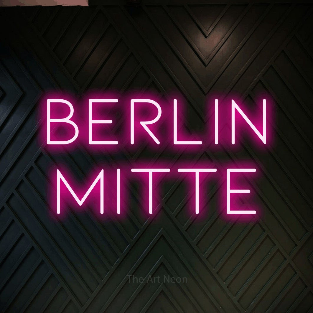 LED neon sign reading “berlin mitte”, arranged in 2 lines.
