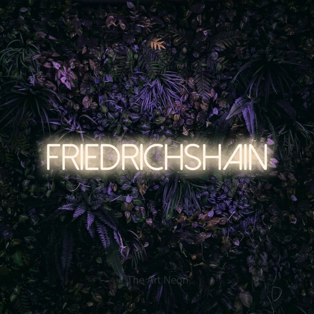 LED neon sign reading “Friedrichshain”, arranged in a single line.