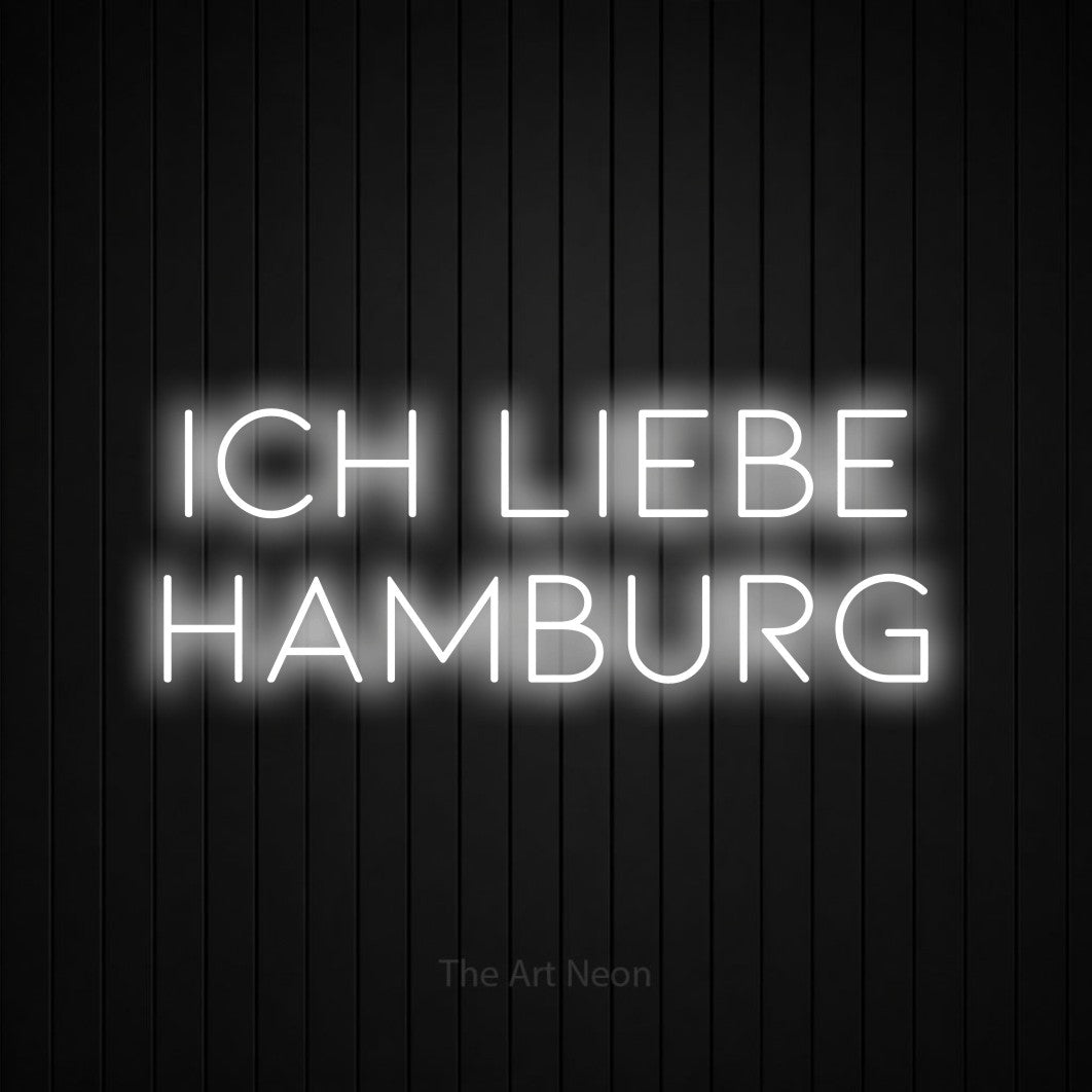 LED neon sign reading “Ich liebe Hamburg”, arranged in 2 lines.