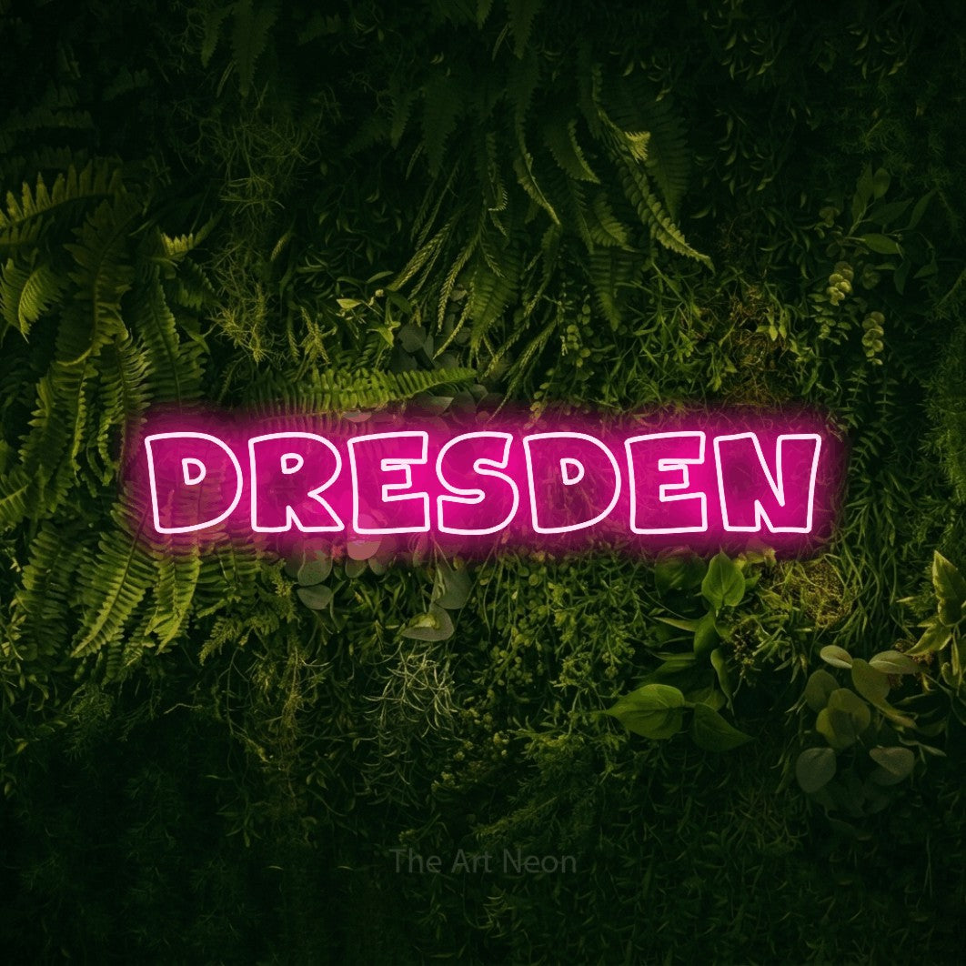 LED neon sign reading “DRESDEN”, arranged in a single line.