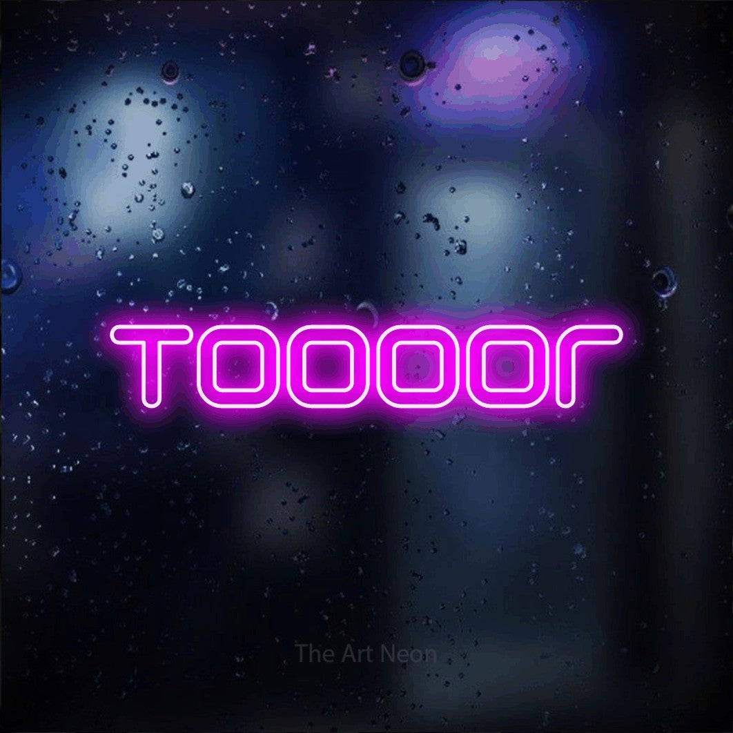 LED neon sign reading “Toooor”, arranged in a single line.