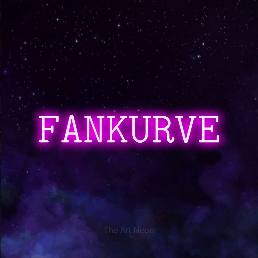 LED neon sign reading “FANKURVE”, arranged in a single line.