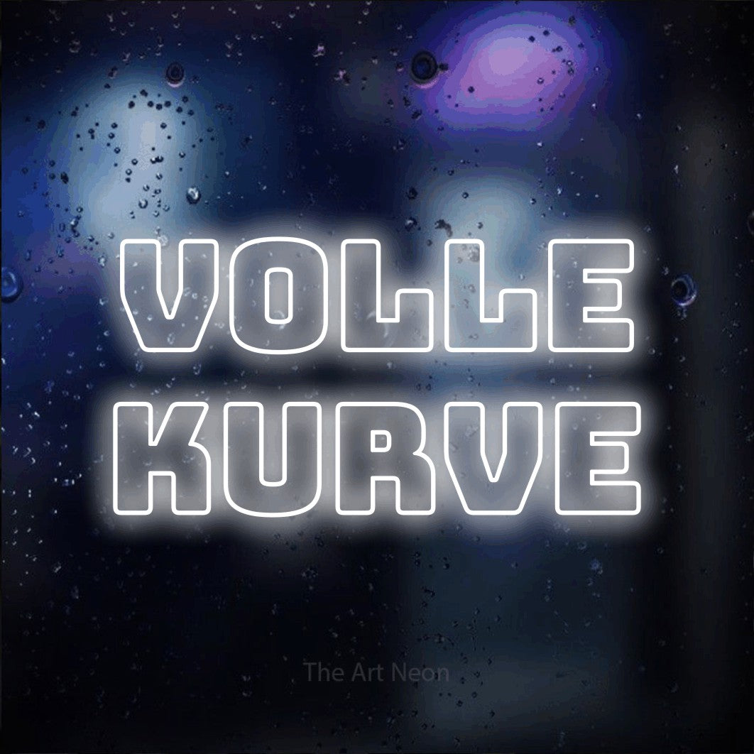 LED neon sign reading “Volle Kurve”, arranged in 2 lines.