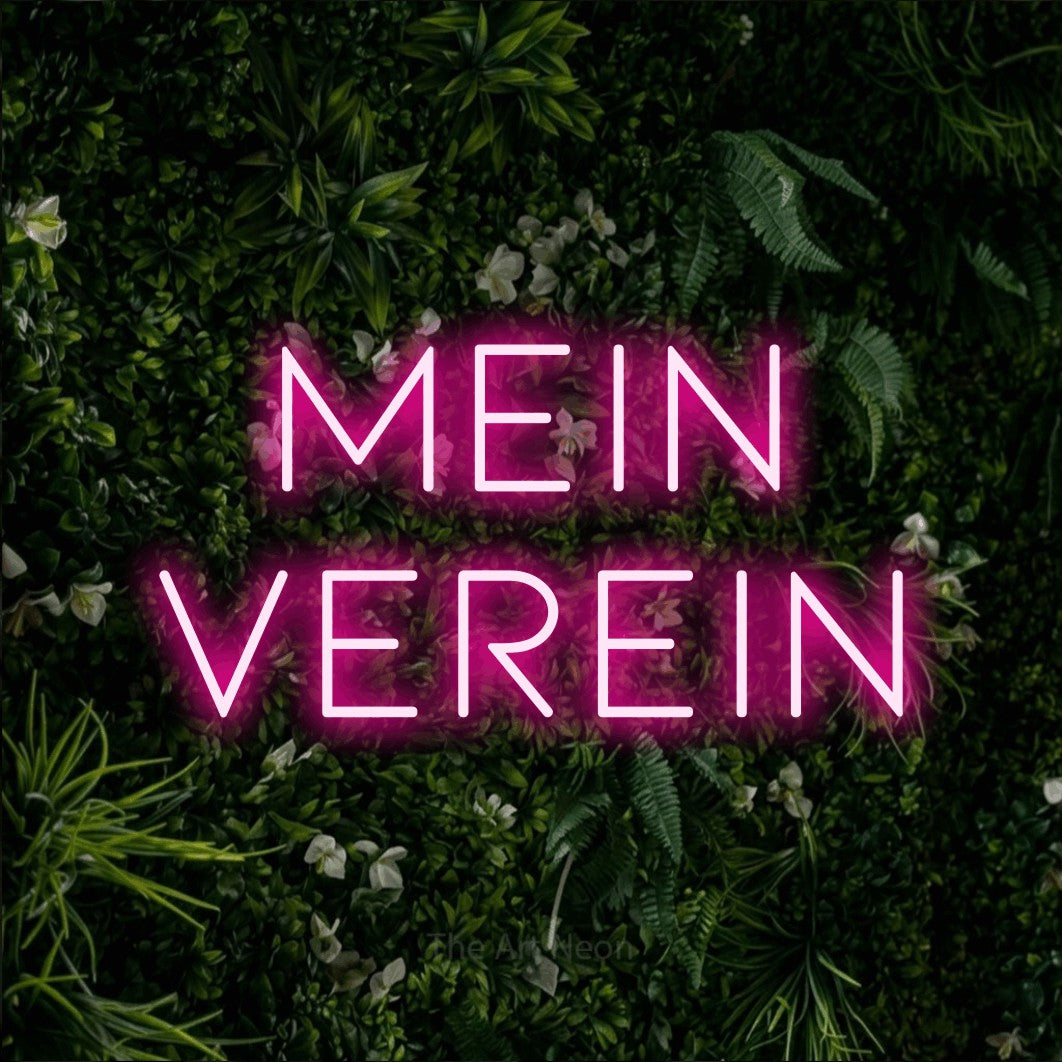 LED neon sign reading “mein verein”, arranged in 2 lines.