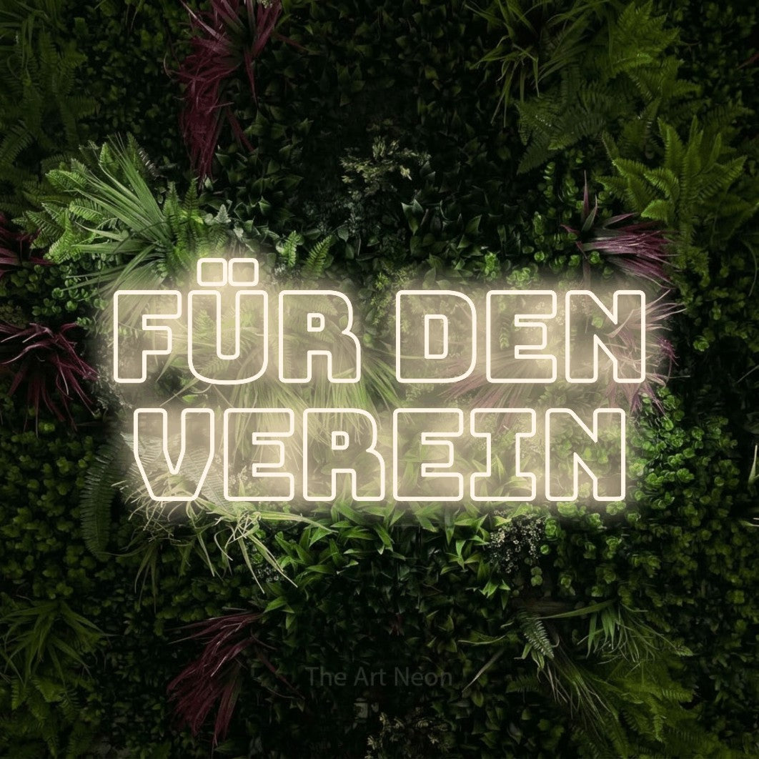 LED neon sign reading “Für den Verein”, arranged in 2 lines.