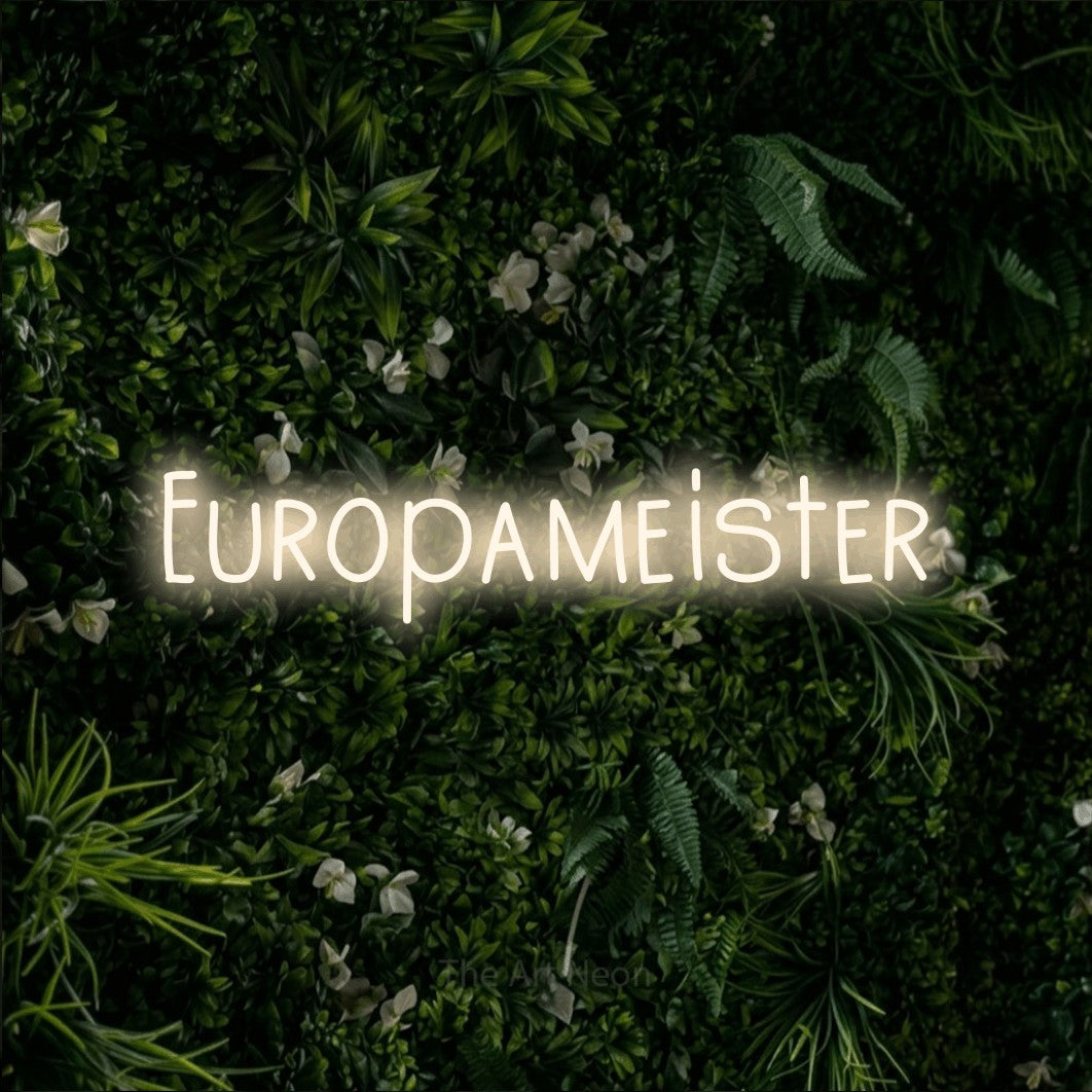 LED neon sign reading “Europameister”, arranged in a single line.