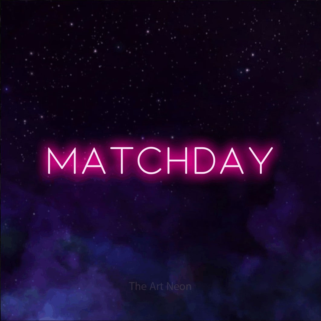 LED neon sign reading “MATCHDAY”, arranged in a single line.