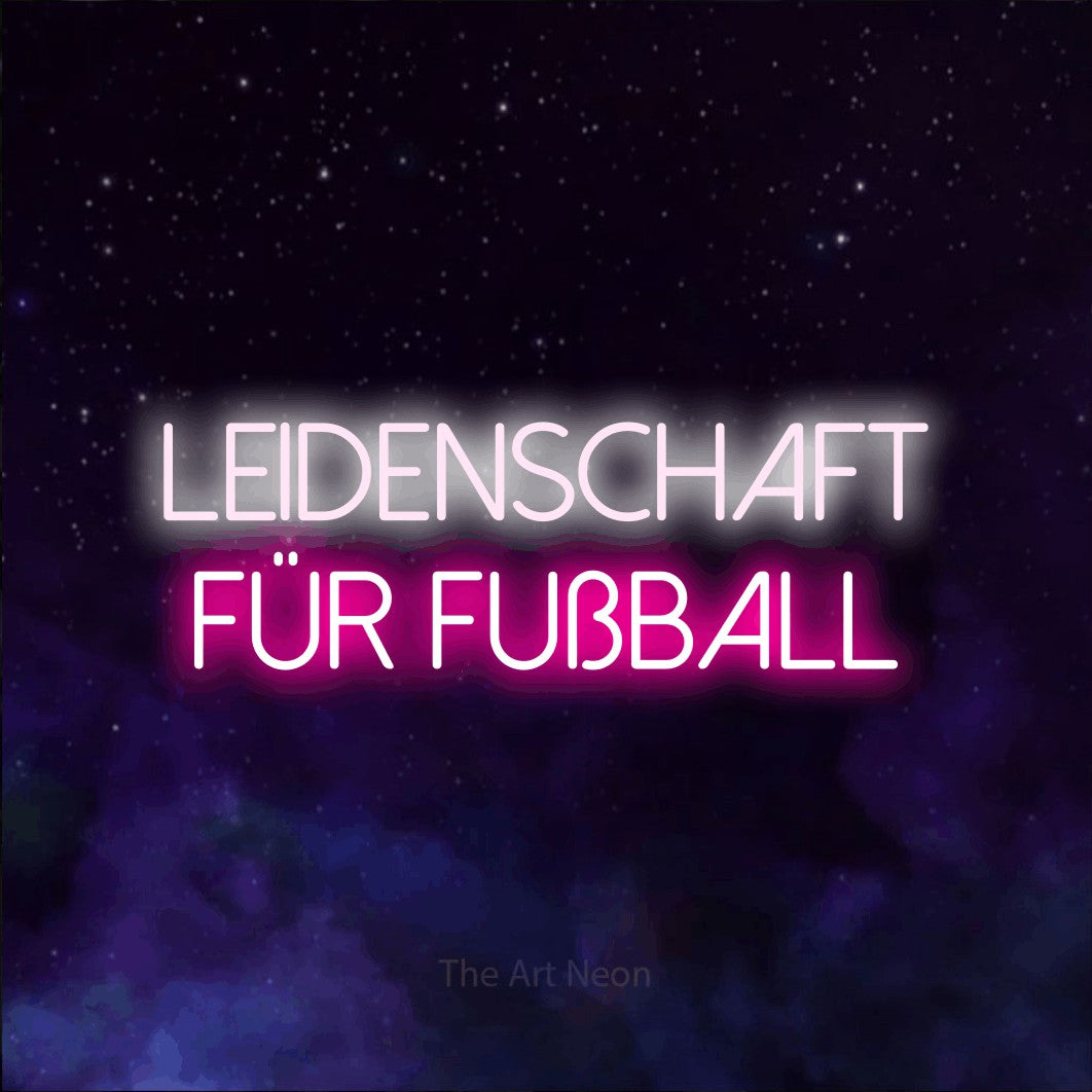 LED neon sign reading “Leidenschaft für Fußball”, arranged in 2 lines.