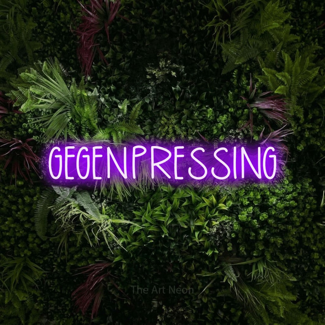 LED neon sign reading “GEGENPRESSING”, arranged in a single line.