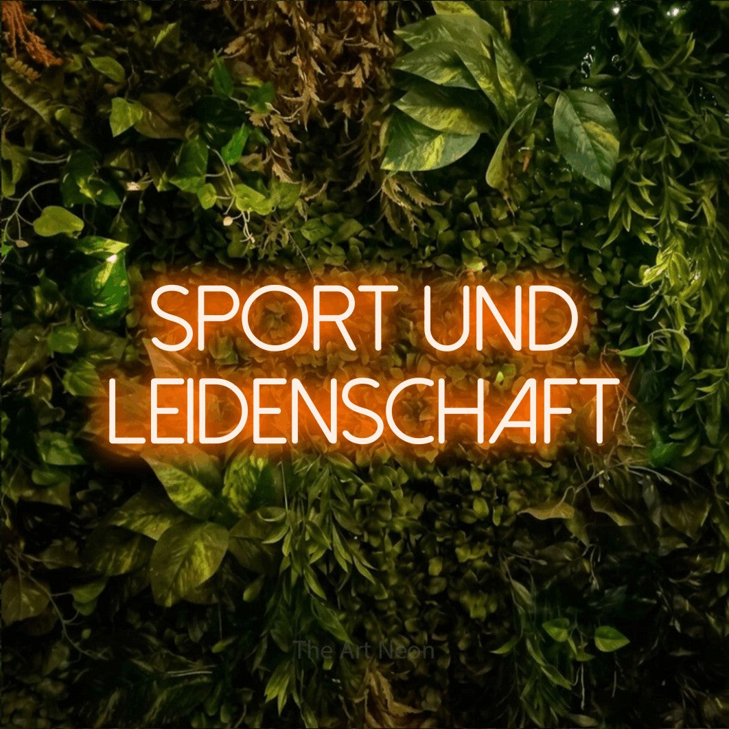 LED neon sign reading “SPORT UND LEIDENSCHAFT”, arranged in 2 lines.