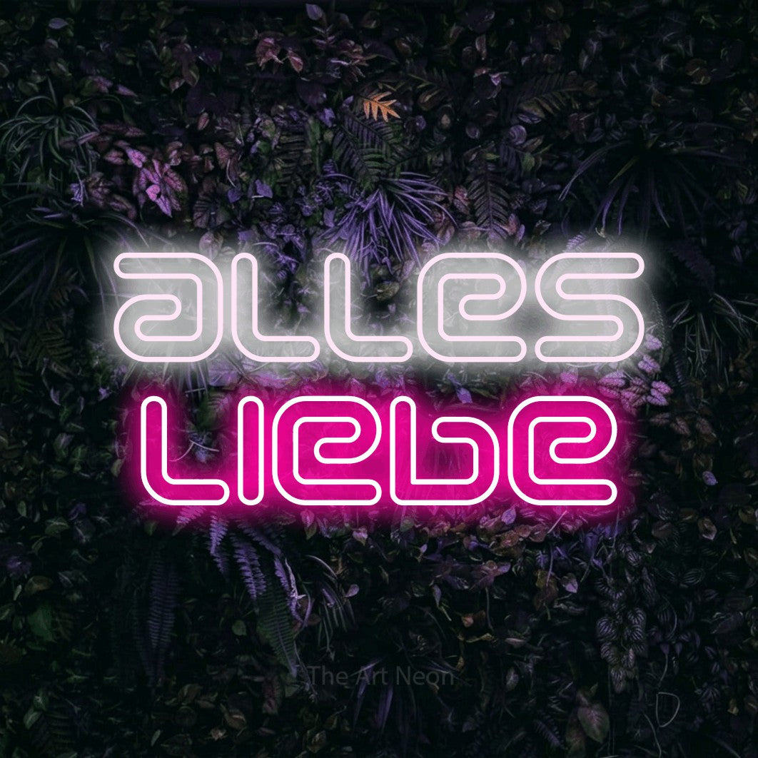 LED neon sign reading “alles liebe”, arranged in 2 lines.