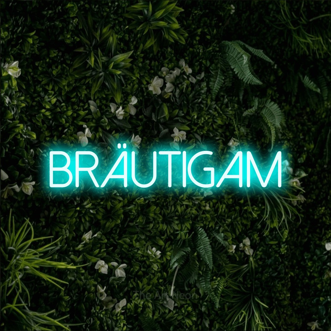 LED neon sign reading “bräutigam”, arranged in a single line.