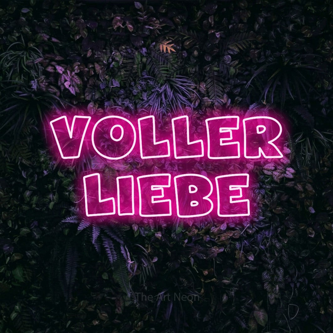 LED neon sign reading “voller liebe”, arranged in 2 lines.