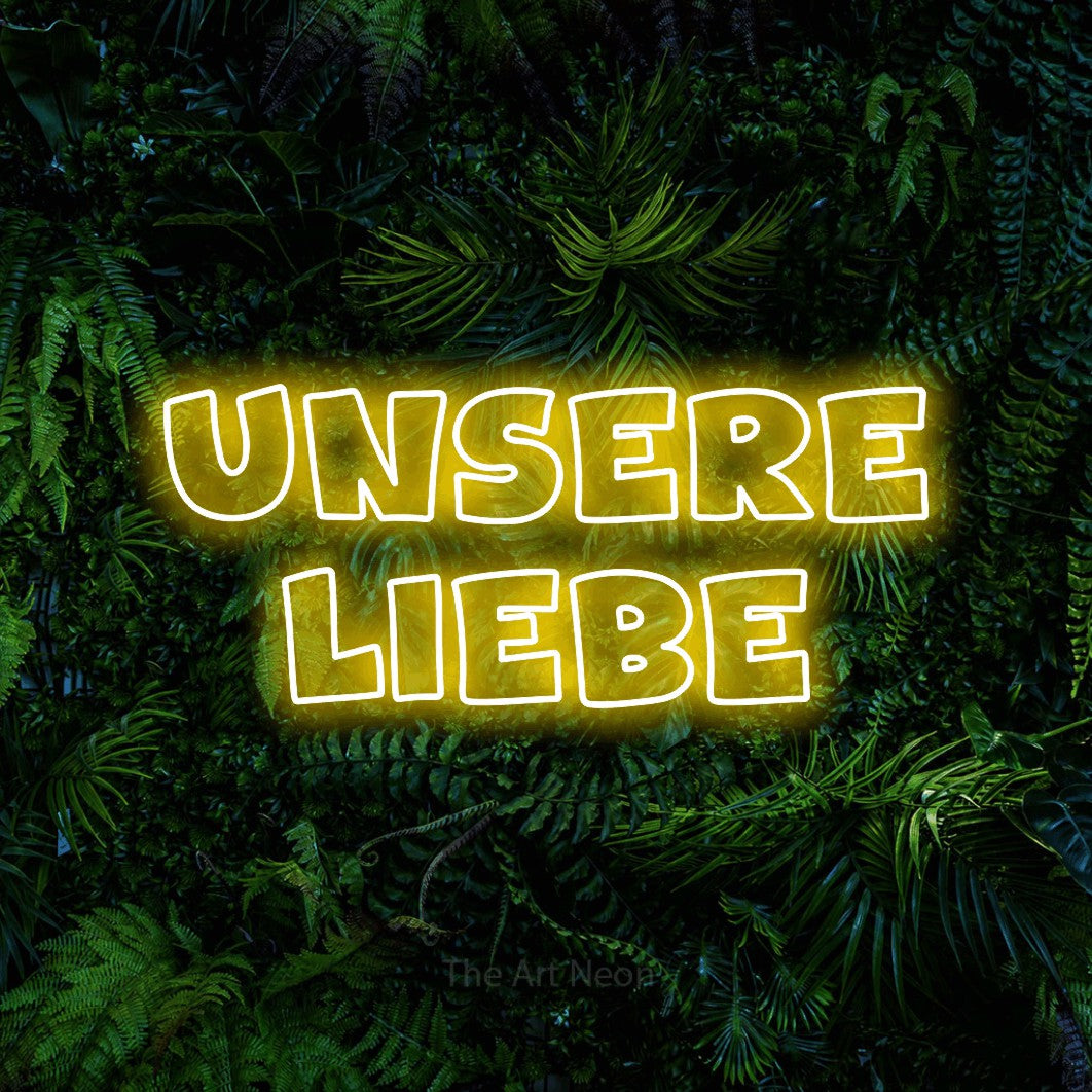 LED neon sign reading “Unsere Liebe”, arranged in 2 lines.