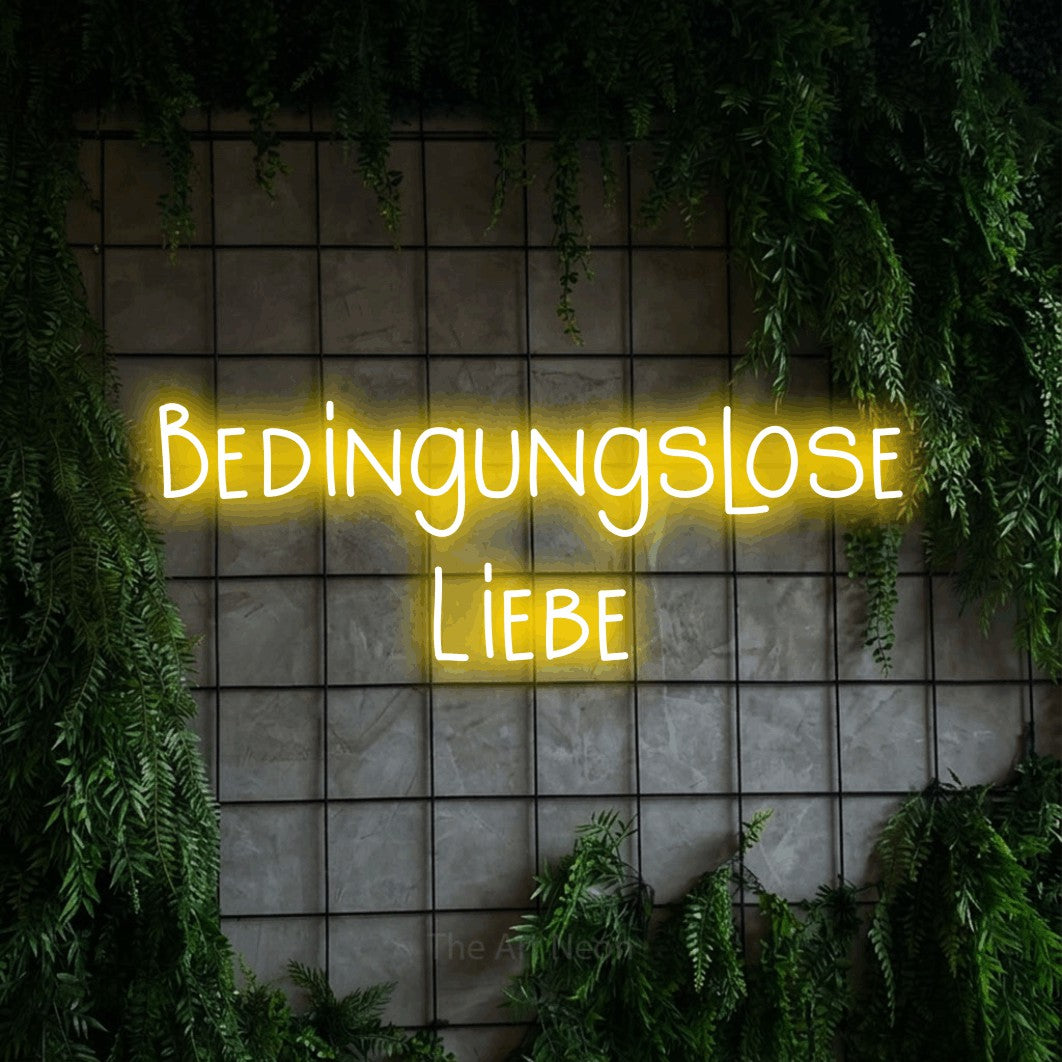 LED neon sign reading “Bedingungslose Liebe”, arranged in 2 lines.