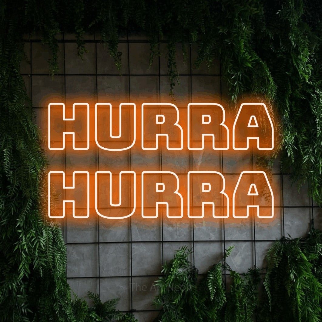 LED neon sign reading “Hurra hurra”, arranged in 2 lines.